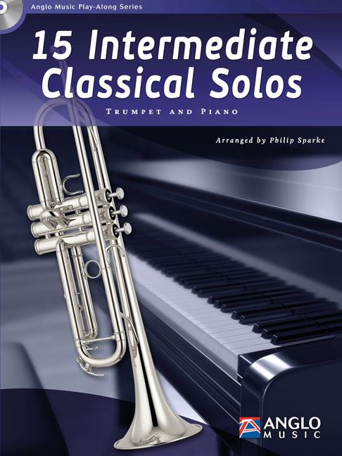 15 Intermediate Classical Solos - Trumpet and Piano